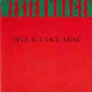 Westernhagen: Weil Ich Dich Liebe (3"-CD) - Bild 1