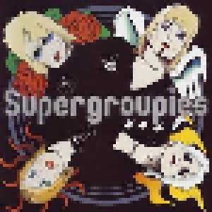 Supergroupies: Supergroupies - Cover