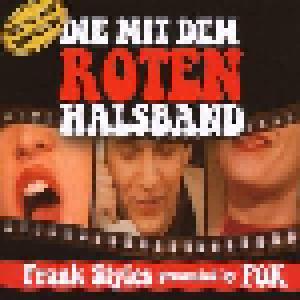 Frank Styles Presented By F&K: Mit Dem Roten Halsband (2 Tracks CD-Maxi), Die - Cover