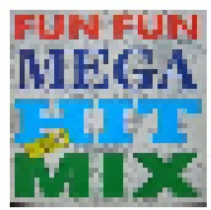 Fun Fun: Mega Hit Mix (12") - Bild 1