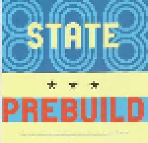 808 State: Prebuild - Cover