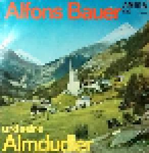 Alfons Bauer: Alfons Bauer Und Seine Almdudler - Cover
