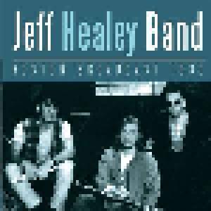 Jeff The Healey Band: Boston Broadcast 1989 - Cover