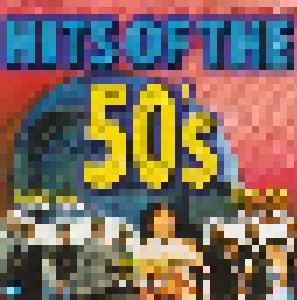 Hits Of The 50's (CD) - Bild 1