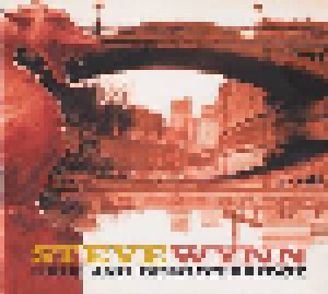 Steve Wynn: Crossing Dragon Bridge (CD) - Bild 1