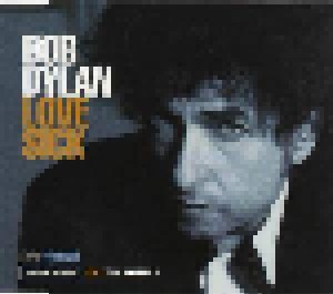 Bob Dylan: Love Sick (Mini-CD / EP) - Bild 1