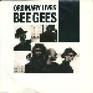 Bee Gees: Ordinary Lives (7") - Bild 1