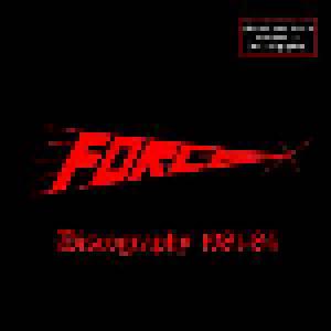 Force: Discography 1981-84 - Cover