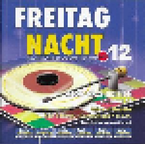 Cover - Fair Control: Freitag Nacht - Mega-Maxi-Edition Vol. 12