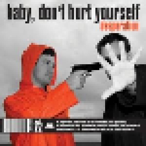 Baby, Don't Hurt Yourself: Desperation (Single-CD) - Bild 1