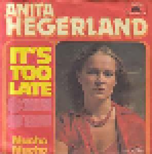 Anita Hegerland: It's Too Late - Cover