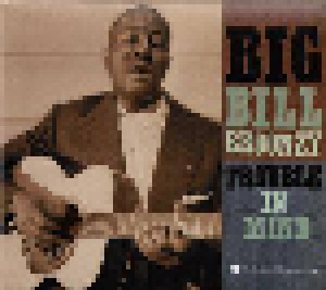 Cover - Big Bill Broonzy: Trouble In Mind