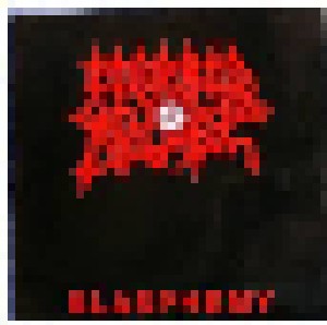 Morbid Angel: Blasphemy (LP) - Bild 1