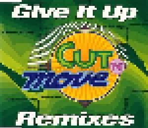 Cut 'n' Move: Give It Up (Single-CD) - Bild 1