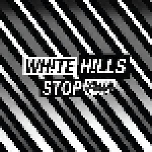 White Hills: Stop Mute Defeat - Cover