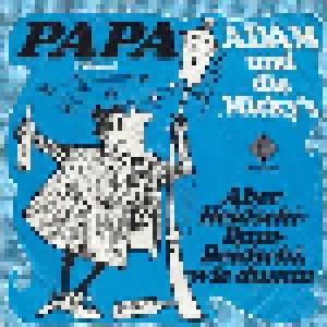 Adam Und Die Micky's: Papa (Mama) (7") - Bild 1