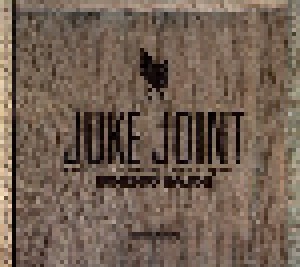 Cover - Willy Wright: Juke Joint - A Selection Of Excellent Music Compiled By Boozoo Bajou
