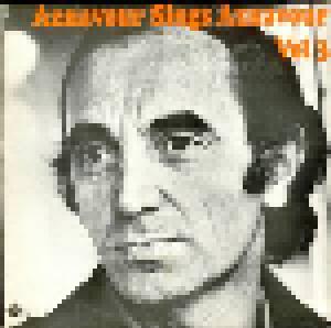 Charles Aznavour: Aznavour Sings Aznavour Vol. 3 - Cover