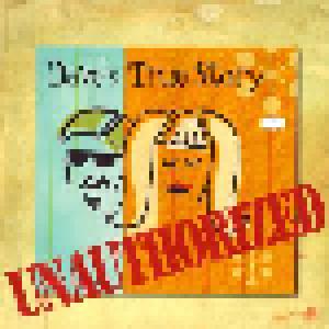 Dave's True Story: Unauthorized - Cover
