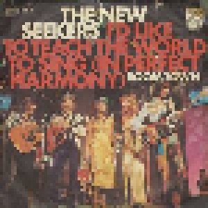 Cover - New Seekers, The: I'd Like To Teach The World To Sing (In Perfect Harmony)