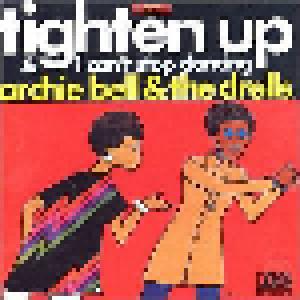 Archie Bell & The Drells: Tighten Up / I Can't Stop Dancing - Cover