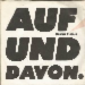 Rainhard Fendrich: Auf Und Davon (7") - Bild 1