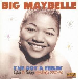 Big Maybelle: I've Got A Feelin' - Cover