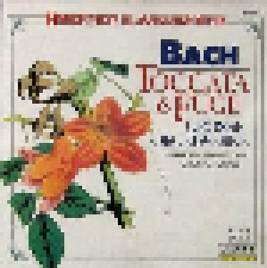 Johann Sebastian Bach: Toccata & Fuge - Grosse Orgelwerke - Cover