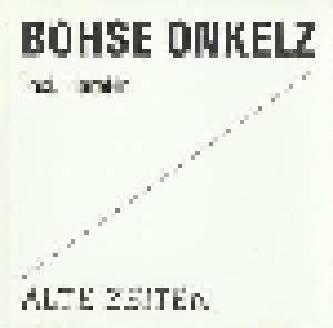 Böhse Onkelz: Alte Zeiten Teil 1 - Cover