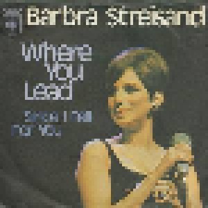 Barbra Streisand: Where You Lead (7") - Bild 1