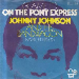 Johnny Johnson And The Bandwagon: (Blame It) On The Pony Express - Cover
