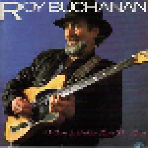 Roy Buchanan: When A Guitar Plays The Blues - Cover