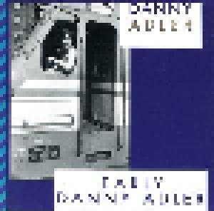 Danny Adler: Early Danny Adler - Cover