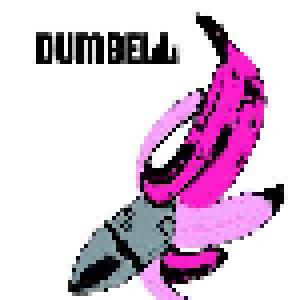 The Rebel Assholes, Dumbell: Dumbell Vs. The Rebel Assholes - Cover