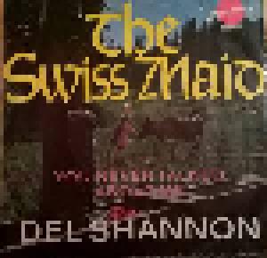 Del Shannon: Swiss Maid - Cover
