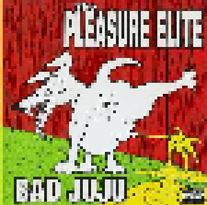 The Pleasure Elite: Bad Juju - Cover