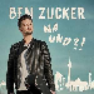 Ben Zucker: Na Und?! - Cover