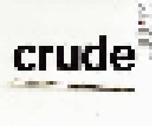 We Insist!: Crude (CD) - Bild 2