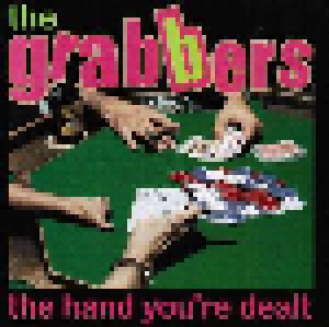 The Grabbers: Hand You're Dealt, The - Cover