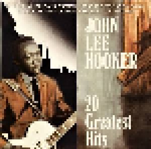 John Lee Hooker: 20 Greatest Hits (CD) - Bild 1