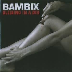 Bambix: Bleeding In A Box - Cover