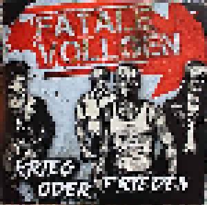 Fatale Vollgen: Krieg Oder Frieden - Cover