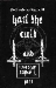 Hail The Cult And -Worship Tapes- Propaganda Pt II - Cover