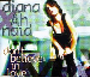 Diana Ah Naid: Don't Believe In Love (Single-CD) - Bild 1