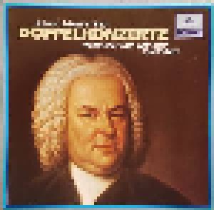 Johann Sebastian Bach: Doppelkonzerte (LP) - Bild 1