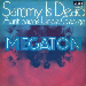 Megaton: Sammy Is Dead - Cover