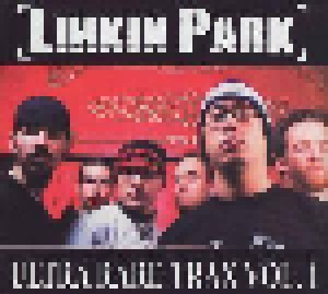 Linkin Park: Ultra Rare Trax Vol. 1 (CD) - Bild 1