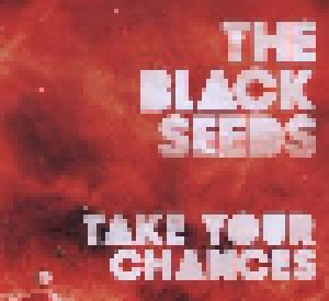 The Black Seeds: Take Your Chances - Cover