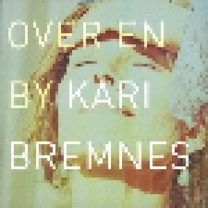Kari Bremnes: Over En By (2-LP) - Bild 1
