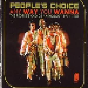 The People's Choice: Any Way You Wanna - The People's Choice Anthology 1971-1981 - Cover
